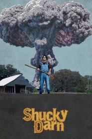 Shucky Darn Online In Netflix