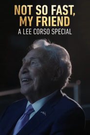 Not So Fast, My Friend: A Lee Corso Special Online In Netflix