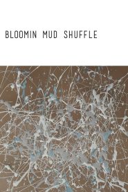 Bloomin Mud Shuffle Online In Netflix