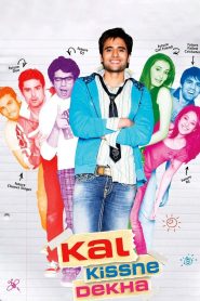 Kal Kissne Dekha Online In Netflix