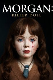 Morgan: Killer Doll Online In Netflix