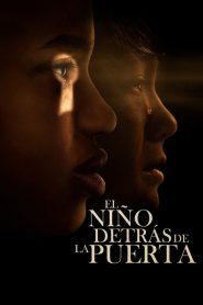 The Boy Behind The Door Online In Netflix