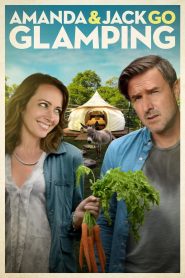 Amanda & Jack Go Glamping Online In Netflix