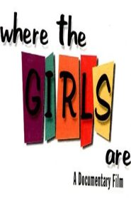 Where the Girls Are Online In Netflix