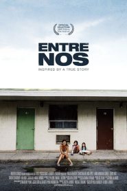 Entre Nos Online In Netflix