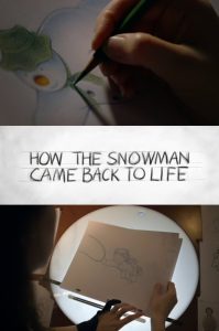 How the Snowman Came Back to Life Online In Netflix