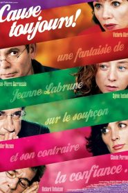 Cause toujours ! Online In Netflix