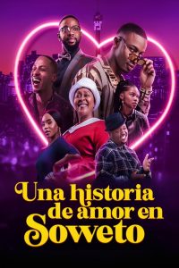 A Soweto Love Story Online In Netflix