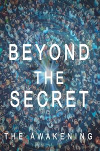 Beyond The Secret: The Awakening Online In Netflix