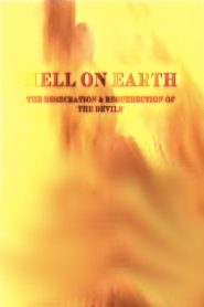 Hell on Earth: The Desecration & Resurrection of The Devils Online In Netflix