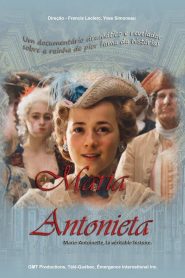 Marie-Antoinette, la véritable histoire Online In Netflix