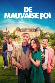 De mauvaise foi Online In Netflix