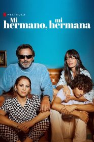 Mi hermano, mi hermana Online In Netflix