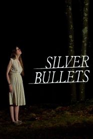 Silver Bullets Online In Netflix