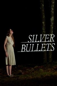 Silver Bullets Online In Netflix