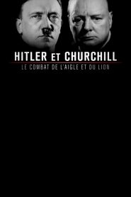 Hitler et Churchill : le combat de l’aigle et du lion Online In Netflix