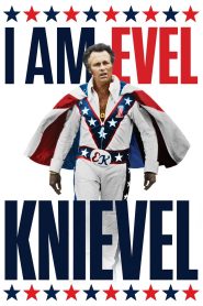 I Am Evel Knievel Online In Netflix