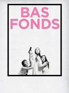 Bas-fonds Online In Netflix