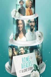 Home Affairs: A Love Story Online In Netflix
