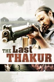 The Last Thakur Online In Netflix