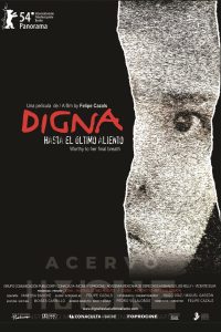 Digna… hasta el último aliento Online In Netflix