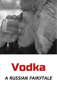 Vodka: A Russian Fairytale Online In Netflix