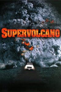 Supervolcano Online In Netflix