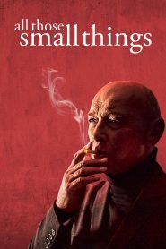 All Those Small Things Online In Netflix
