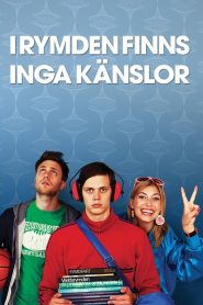I rymden finns inga känslor Online In Netflix