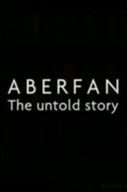 Aberfan: The Untold Story Online In Netflix
