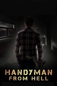 Handyman from Hell Online In Netflix