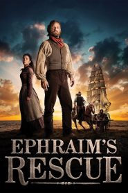 Ephraim’s Rescue Online In Netflix