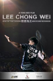 Lee Chong Wei: Rise of the Legend Online In Netflix