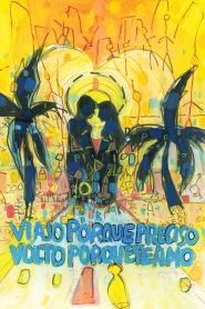 Viajo porque lo necesito, vuelvo porque te amo Online In Netflix
