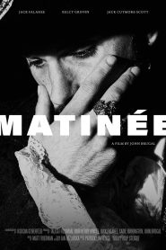 Matinée Online In Netflix