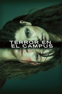 Terror En El Campus Online In Netflix