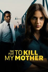 Complot Para Matar A Mi Madre Online In Netflix