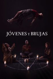 Jóvenes Brujas: La Nueva Hermandad Online In Netflix