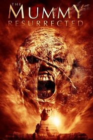The Mummy Resurrected Online In Netflix