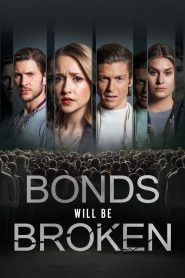 Bonds Will Be Broken Online In Netflix