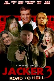 Jacker 3: Road to Hell Online In Netflix