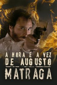 A Hora e a Vez de Augusto Matraga Online In Netflix