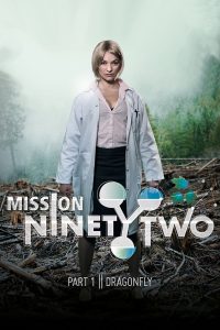 Mission NinetyTwo: Part I – Dragonfly Online In Netflix