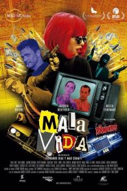 Mala vida Online In Netflix