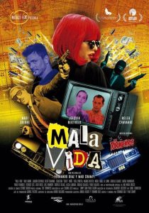 Mala vida Online In Netflix