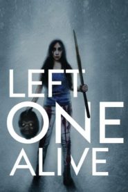 Left One Alive Online In Netflix