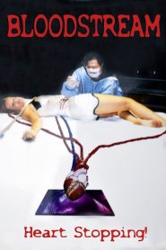 Bloodstream Online In Netflix