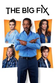 The Big Fix Online In Netflix