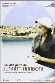 La vida perra de Juanita Narboni Online In Netflix