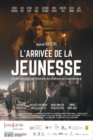 L’arrivée de la jeunesse Online In Netflix